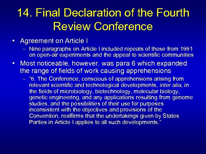 14. Final Declaration of the Fourth Review Conference • Agreement on Article I –