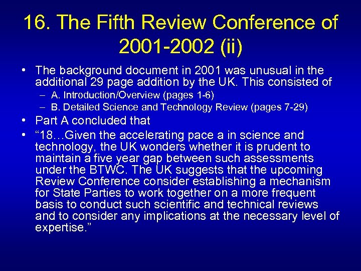16. The Fifth Review Conference of 2001 -2002 (ii) • The background document in