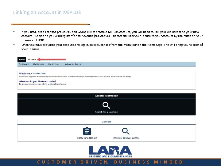 Linking an Account in Mi. PLUS If you have been licensed previously and would