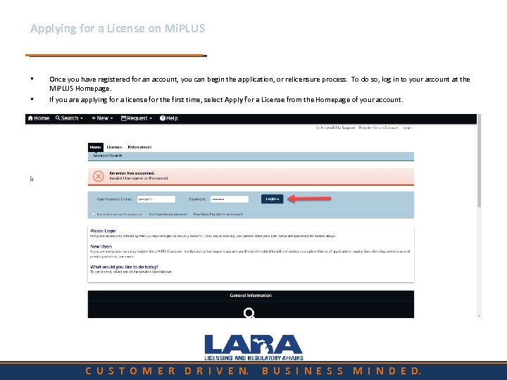 Applying for a License on Mi. PLUS • • Once you have registered for