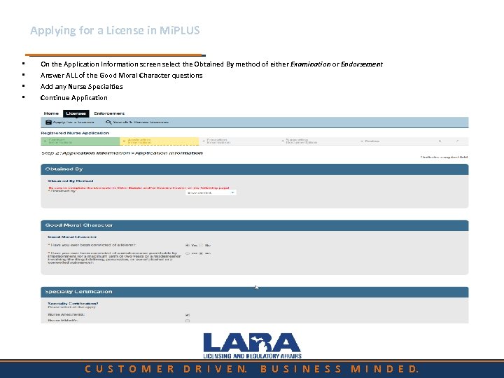 Applying for a License in Mi. PLUS • • On the Application Information screen
