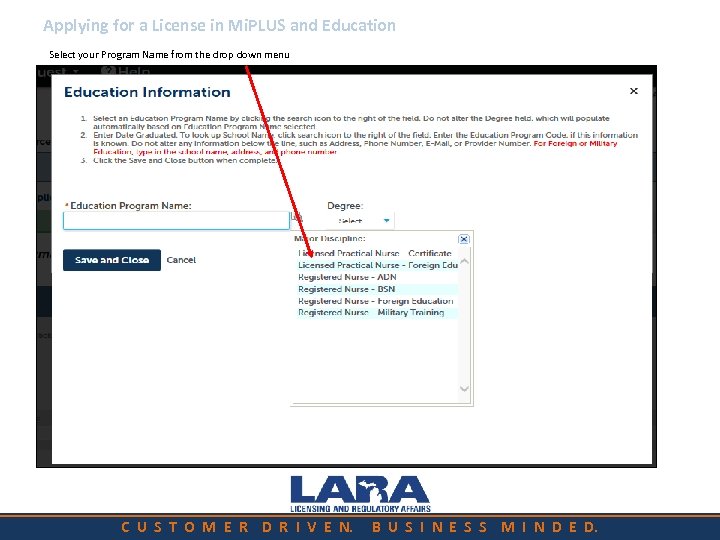 Applying for a License in Mi. PLUS and Education Select your Program Name from