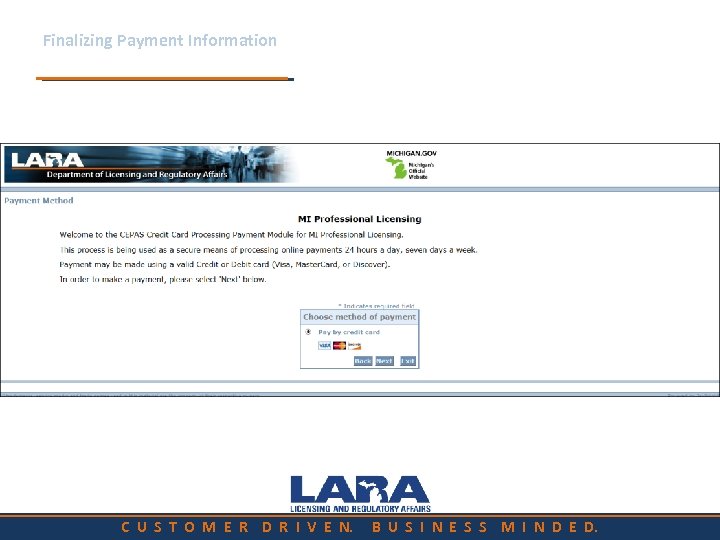 Finalizing Payment Information C U S T O M E R D R I