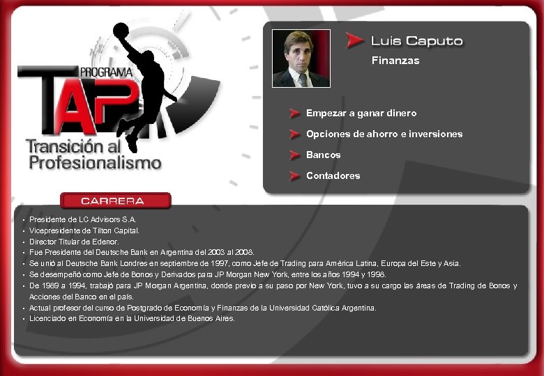 Finanzas Empezar a ganar dinero Opciones de ahorro e inversiones Bancos Contadores • •