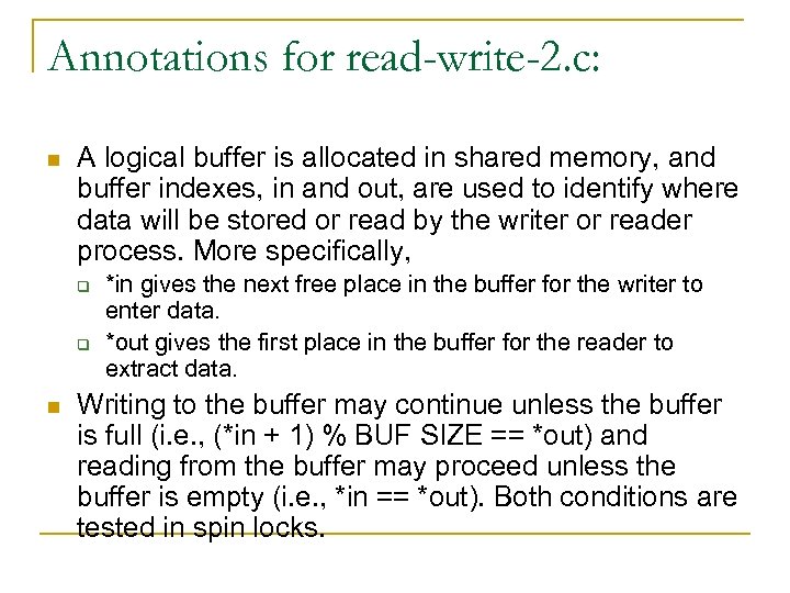 Annotations for read-write-2. c: n A logical buffer is allocated in shared memory, and