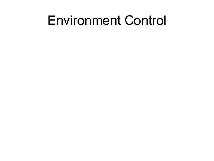 Environment Control 