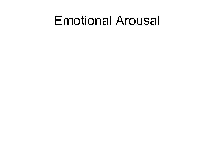 Emotional Arousal 