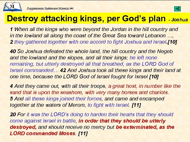 31 Supplemental Reference Material #4 Destroy attackings, per God’s plan - Joshua 1 When