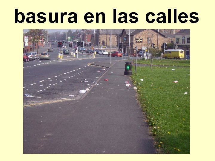 basura en las calles 