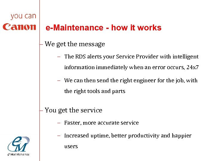 e-Maintenance - how it works – We get the message – The RDS alerts