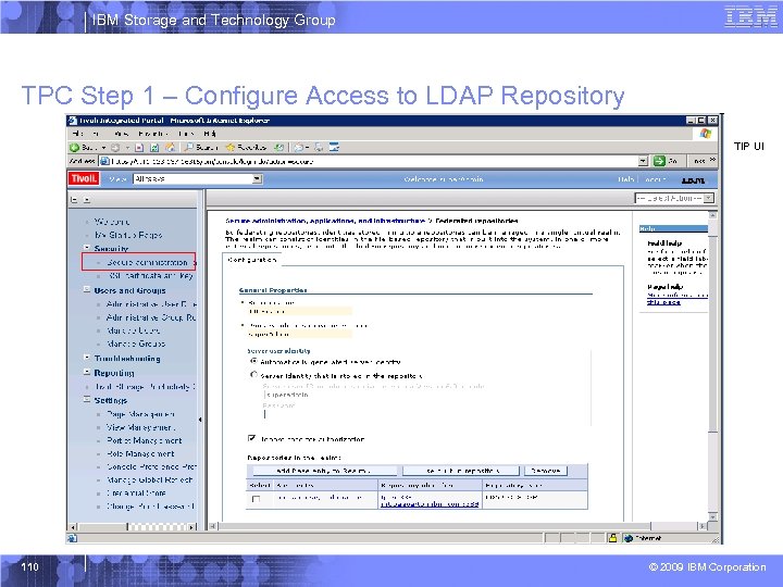 IBM Storage and Technology Group TPC Step 1 – Configure Access to LDAP Repository