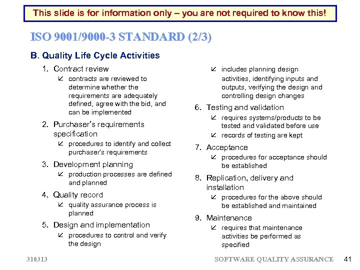 This slide is for information only – you are not required to know this!