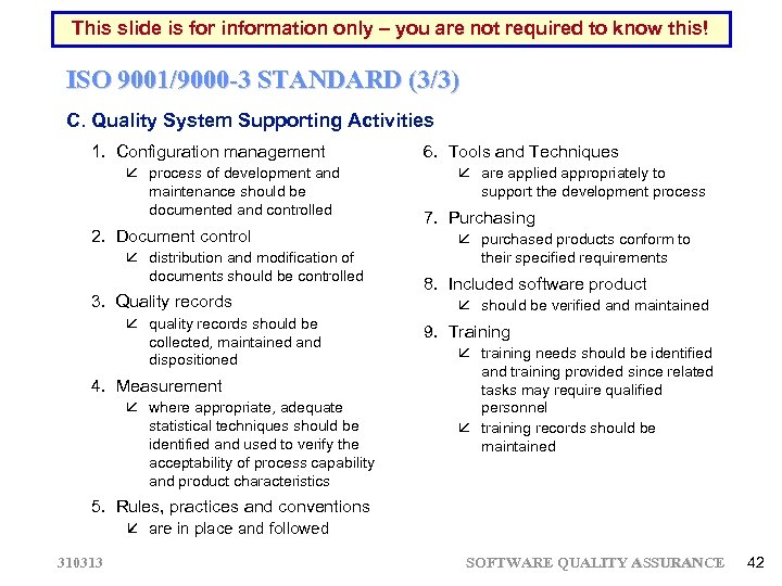 This slide is for information only – you are not required to know this!