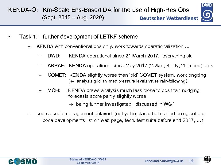 KENDA-O: Km-Scale Ens-Based DA for the use of High-Res Obs (Sept. 2015 – Aug.