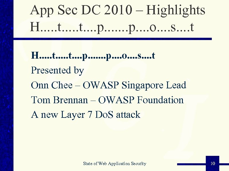 App Sec DC 2010 – Highlights H. . t. . . . p. .