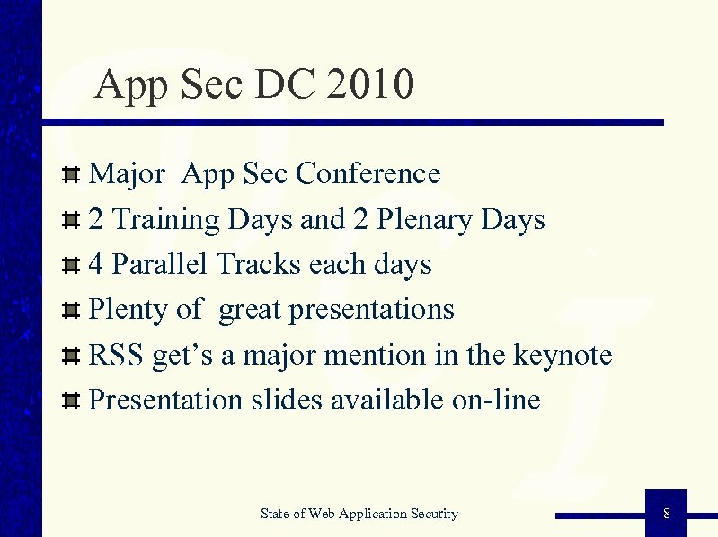 App Sec DC 2010 Major App Sec Conference 2 Training Days and 2 Plenary