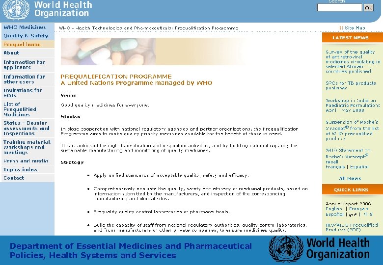 Department of Essential Medicines and Pharmaceutical Policies, Health Systems and Services 12 