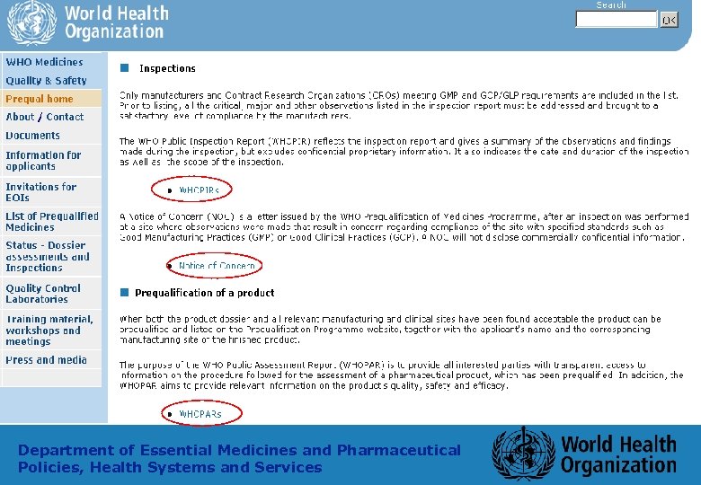 Department of Essential Medicines and Pharmaceutical Policies, Health Systems and Services 22 