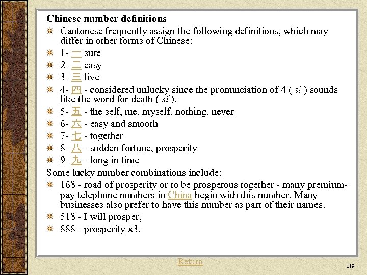 Chinese number definitions Cantonese frequently assign the following definitions, which may differ in other