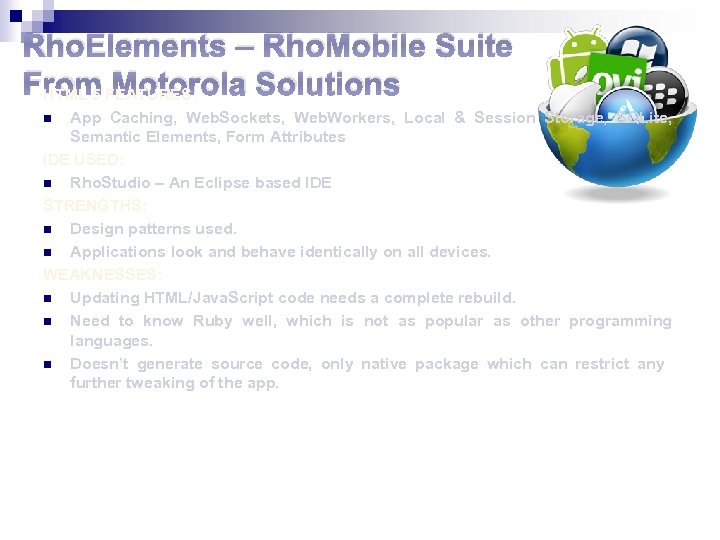 Rho. Elements – Rho. Mobile Suite From FEATURES: HTML 5 Motorola Solutions App Caching,