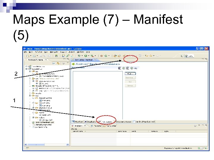 Maps Example (7) – Manifest (5) 2 1 