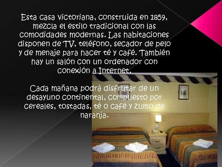 Esta casa victoriana, construida en 1859, mezcla el estilo tradicional con las comodidades modernas.