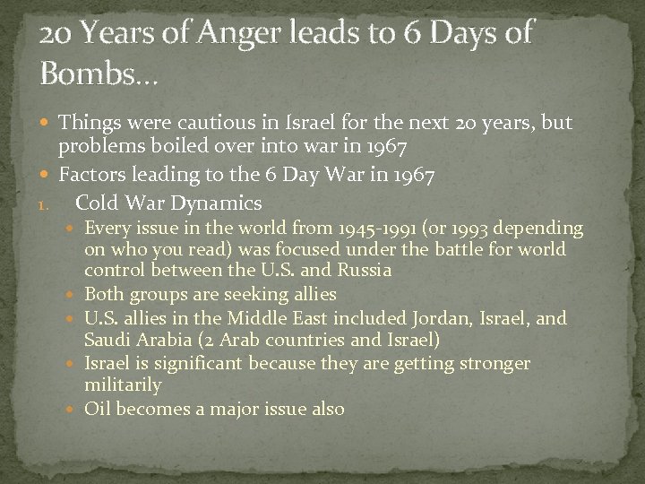 20 Years of Anger leads to 6 Days of Bombs… Things were cautious in