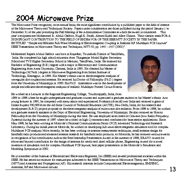 2004 Microwave Prize The Microwave Prize recognizes, on an annual basis, the most significant