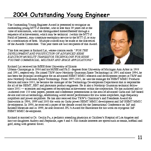 2004 Outstanding Young Engineer The Outstanding Young Engineer Award is presented to recognize an