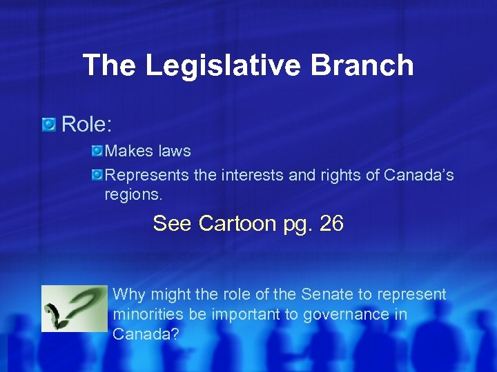 The Three Branches Of The Canadian Federal Government