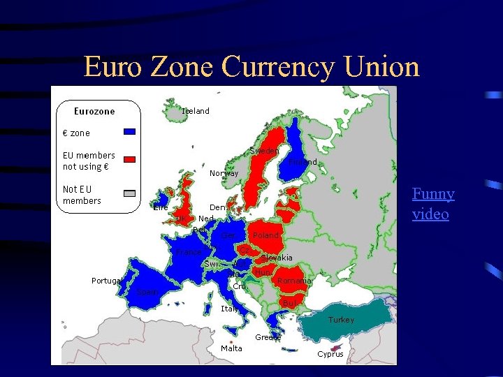Euro Zone Currency Union Funny video 