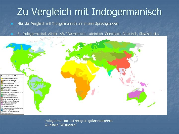 Zu Vergleich mit Indogermanisch n Hier der Vergleich mit Indogermanisch un‘ andere Sprachgruppen n