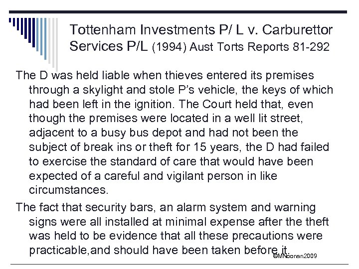 Tottenham Investments P/ L v. Carburettor Services P/L (1994) Aust Torts Reports 81 -292
