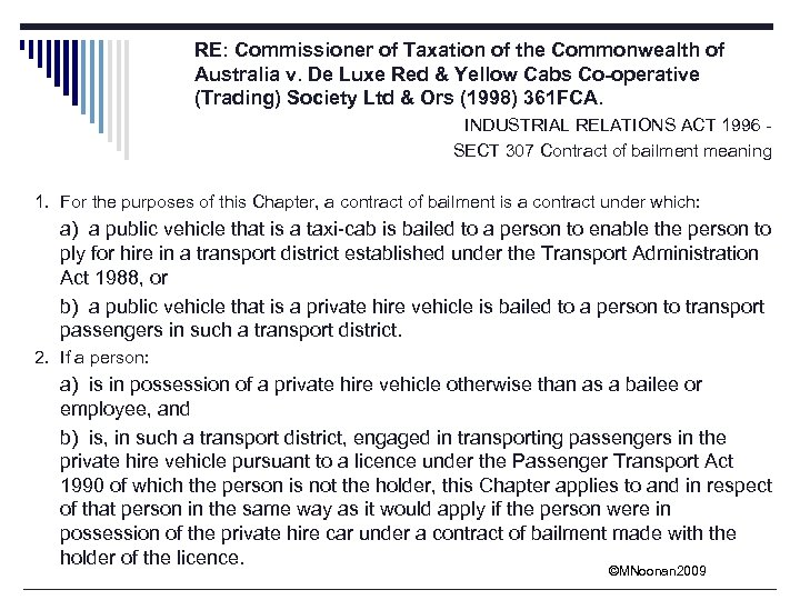 RE: Commissioner of Taxation of the Commonwealth of Australia v. De Luxe Red &