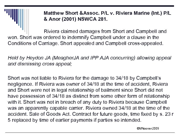 Matthew Short &Assoc. P/L v. Riviera Marine (Int. ) P/L & Anor (2001) NSWCA