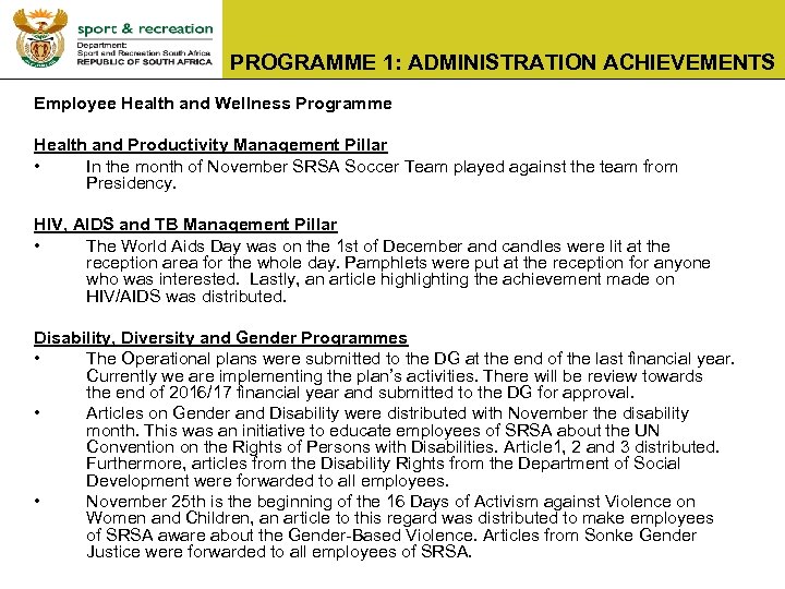 PROGRAMME 1: ADMINISTRATION ACHIEVEMENTS Employee Health and Wellness Programme Health and Productivity Management Pillar