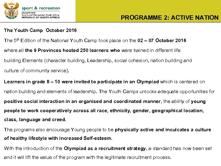 PROGRAMME 2: ACTIVE NATION The Youth Camp October 2016 The 5 th Edition of