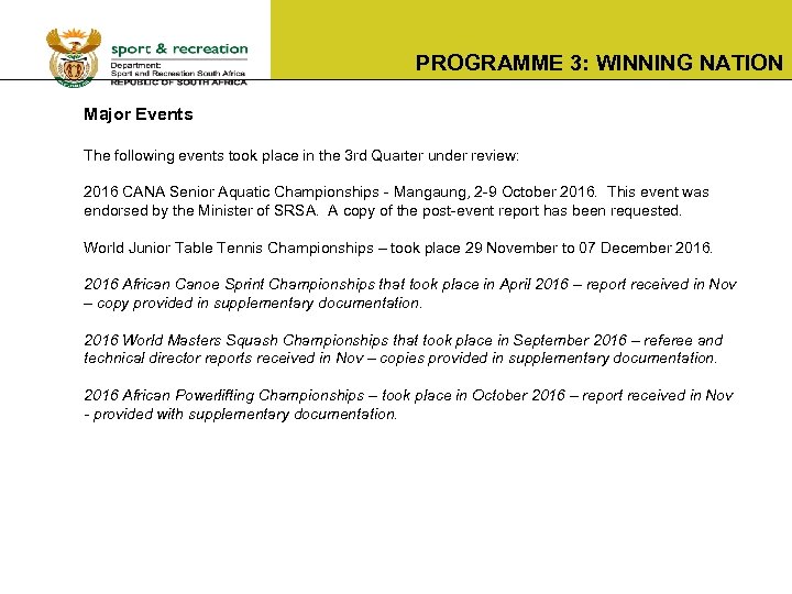 PROGRAMME 3: WINNING NATION Major Events The following events took place in the 3