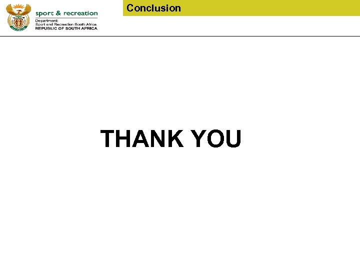 Conclusion THANK YOU 