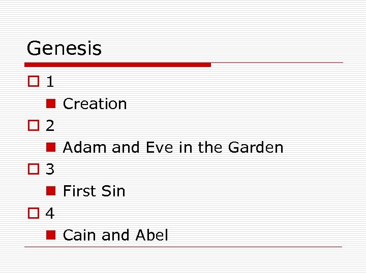 Genesis o 1 n o 2 n o 3 n o 4 n Creation