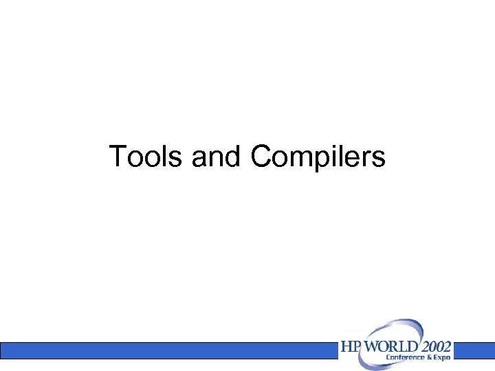 Tools and Compilers 