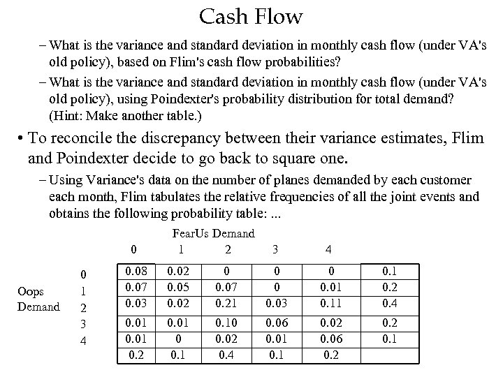Cash Flow – What is the variance and standard deviation in monthly cash flow