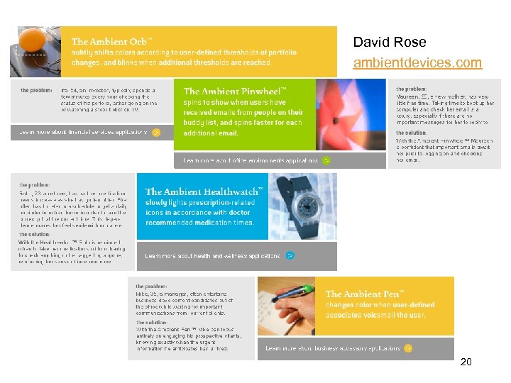 morville@semanticstudios. com David Rose ambientdevices. com 20 