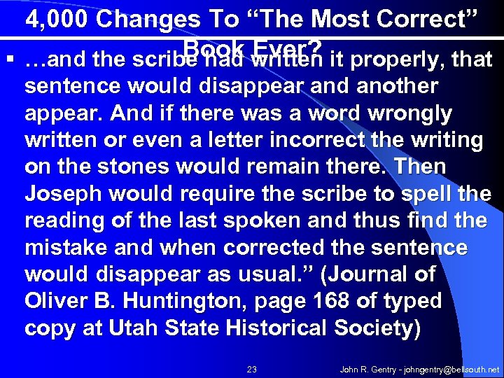 4, 000 Changes To “The Most Correct” Book Ever? § …and the scribe had