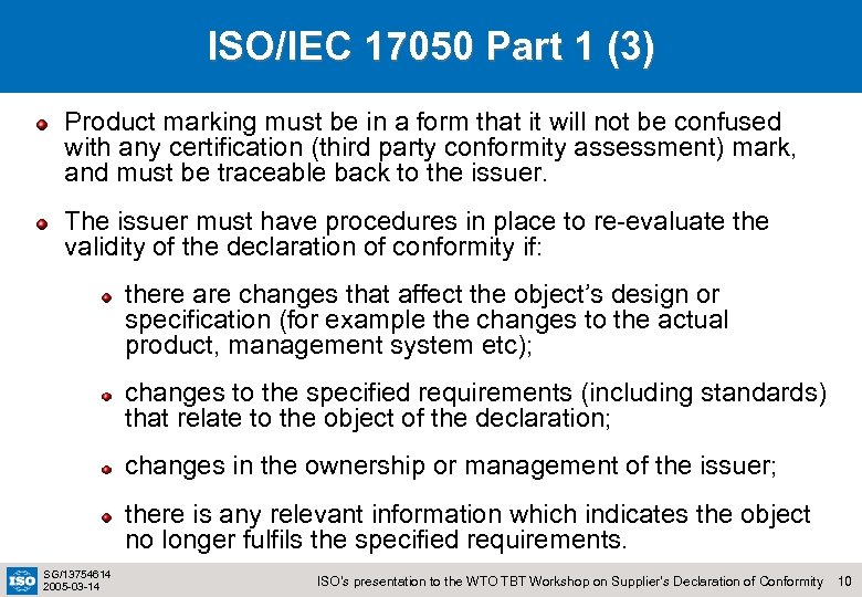 ISO/IEC 17050 Part 1 (3) Product marking must be in a form that it