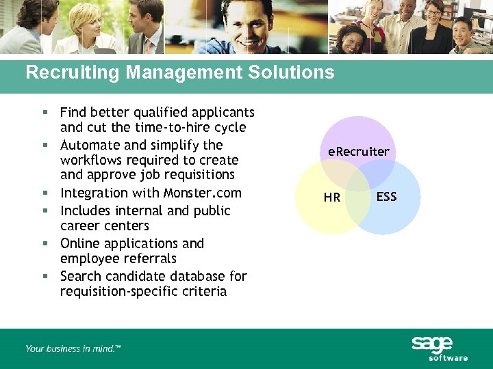 Recruiting Management Solutions § Find better qualified applicants and cut the time-to-hire cycle §