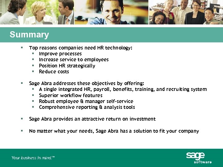 Summary § Top reasons companies need HR technology: § Improve processes § Increase service