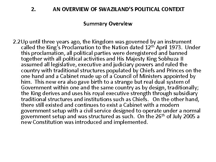 2. AN OVERVIEW OF SWAZILAND’S POLITICAL CONTEXT Summary Overview 2. 2 Up until three