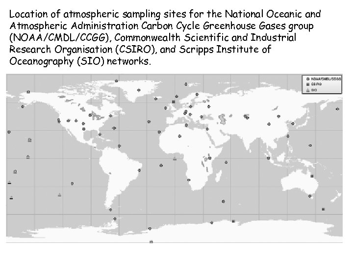 Location of atmospheric sampling sites for the National Oceanic and Atmospheric Administration Carbon Cycle