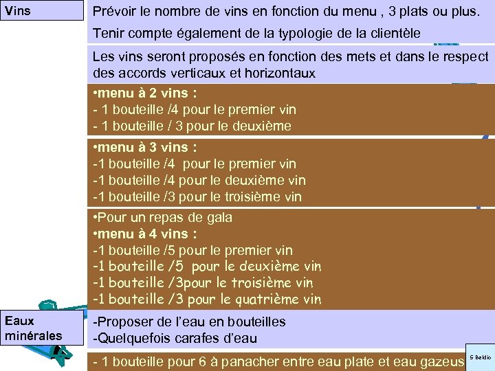 Vins Prévoir le nombre de vins en fonction du menu , 3 plats ou